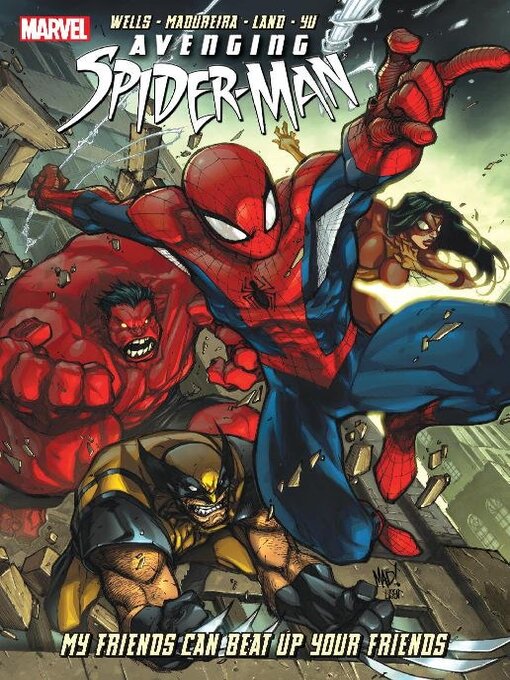 Title details for Avenging Spider-Man (2011): My Friends Can Beat Up Your Friends by Adam Kubert - Available